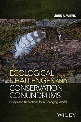 Ecological Challenges And Conservation Conundrums Essays And Reflections For A Changing World (PDF Instant Download)
