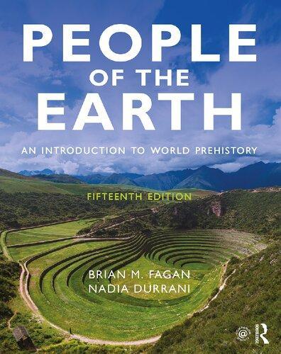 People Of The Earth An Introduction To World Prehistory 15th Edition (PDF Instant Download)