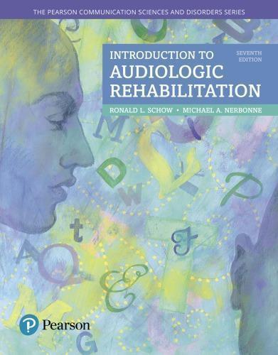 Introduction To Audiologic Rehabilitation 7Th Edition (PDF Instant Download)