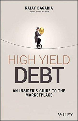 High Yield Debt An Insiders Guide To The Marketplace (PDF Instant Download)