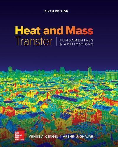 Heat And Mass Transfer Fundamentals And Applications 6Th Edition (PDF Instant Download)