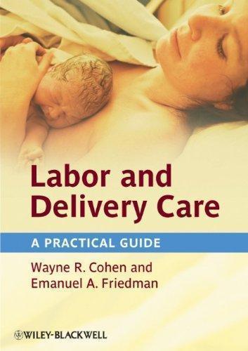 Labor And Delivery Care A Practical Guide (PDF Instant Download)