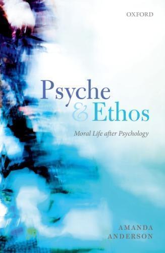 Psyche And Ethos Moral Life After Psychology (PDF Instant Download)