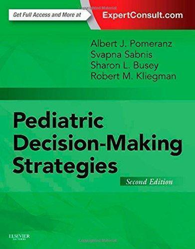 Pediatric Decision Making Strategies 2Nd Edition (PDF Instant Download)