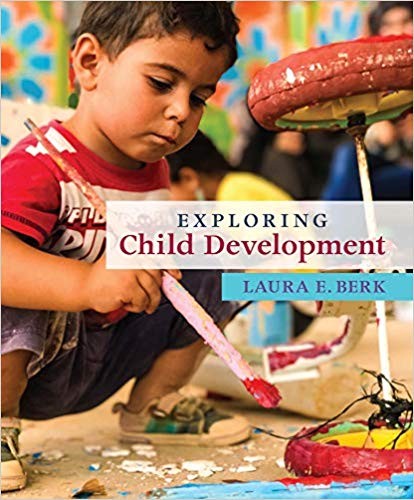 Exploring Child Development by Laura E. Berk (PDF Instant Download)