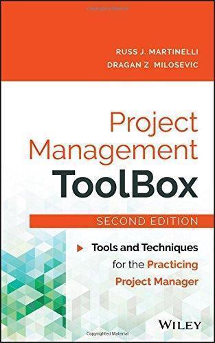 Project Management Toolbox Tools And Techniques For The Practicing Project Manager 2Nd Edition (PDF Instant Download)