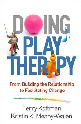 Doing Play Therapy From Building The Relationship To Facilitating Change (PDF Instant Download)