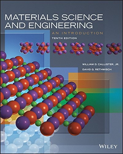 Materials Science and Engineering: An Introduction, 10th Edition (PDF Instant Download)