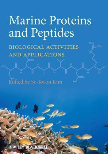 Marine Proteins And Peptides Biological Activities And Applications (PDF Instant Download)