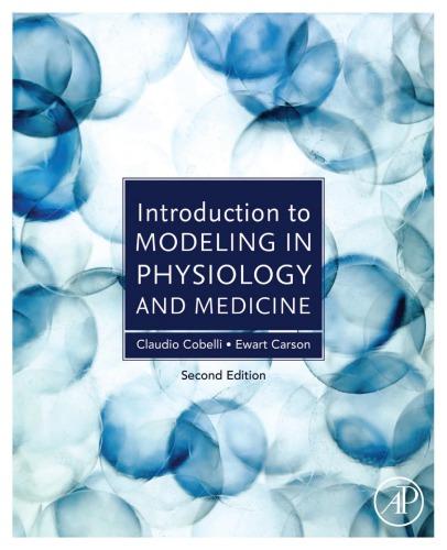 Introduction To Modeling In Physiology And Medicine 2Nd Edition (PDF Instant Download)