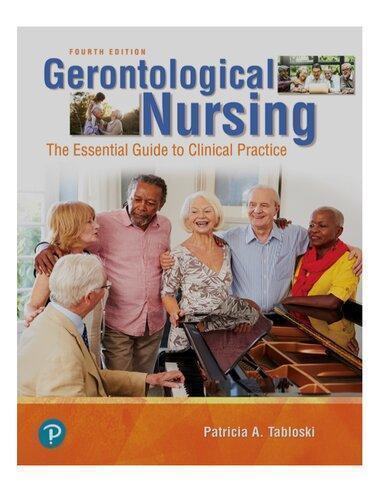 Gerontological Nursing The Essential Guide To Clinical Practice 4Th Edition (PDF Instant Download)