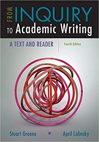 From Inquiry to Academic Writing: A Text and Reader 4th Edition (PDF Instant Download)
