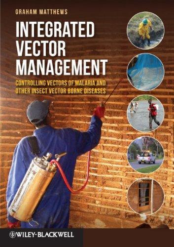Integrated Vector Management Controlling Vectors Of Malaria And Other Insect Vector Borne Diseases (PDF Instant Download)
