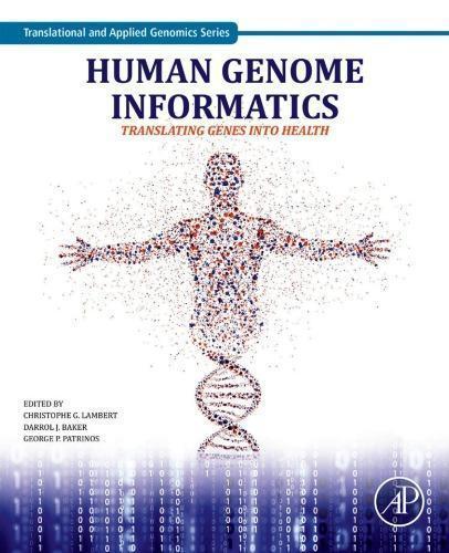 Human Genome Informatics Translating Genes Into Health (PDF Instant Download)
