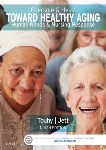 Ebersole Hess Toward Healthy Aging Human Needs And Nursing Response 9Th Edition (PDF Instant Download)