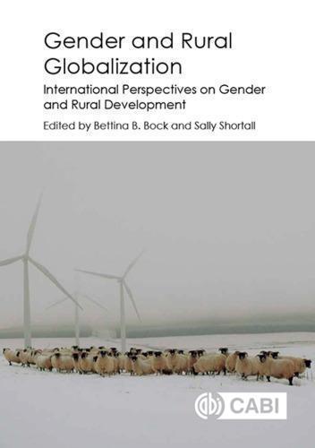 Gender And Rural Globalization International Perspectives On Gender And Rural Development (PDF Instant Download)