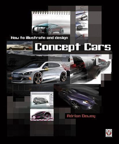 How To Illustrate And Design Concept Cars New (PDF Instant Download)
