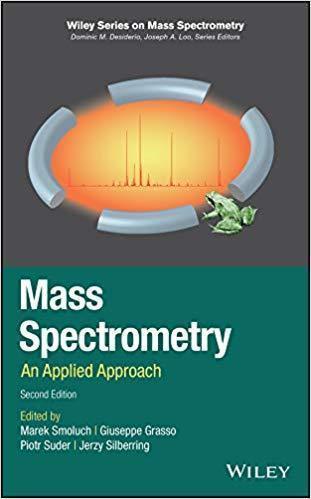 Mass Spectrometry An Applied Approach 2Nd Edition (PDF Instant Download)