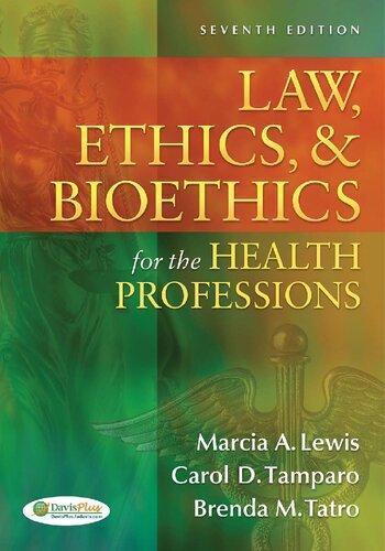 Medical Law Ethics Bioethics For The Health Professions 7Th Edition (PDF Instant Download)