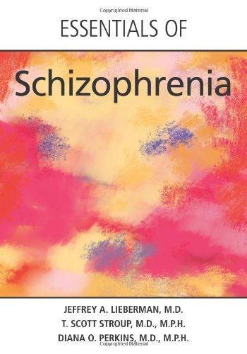 Essentials Of Schizophrenia (PDF Instant Download)