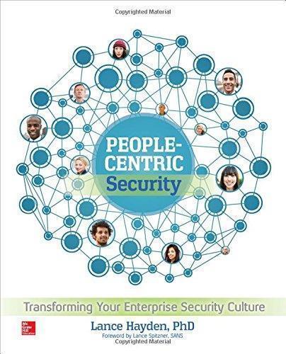 People Centric Security Transforming Your Enterprise Security Culture (PDF Instant Download)