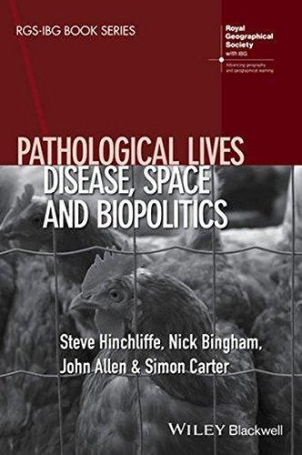 Pathological Lives Disease Space And Biopolitics (PDF Instant Download)
