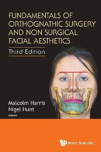 Fundamentals Of Orthognathic Surgery And Non Surgical Facial Aesthetics 3Rd Edition (PDF Instant Download)