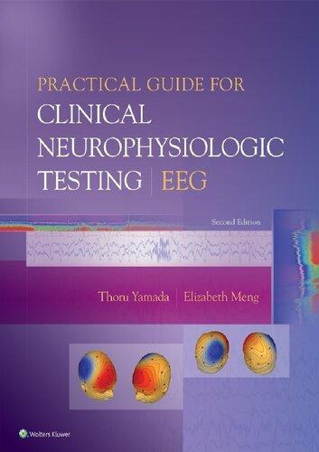 Practical Guide For Clinical Neurophysiologic Testing Eeg 2Nd Edition (PDF Instant Download)