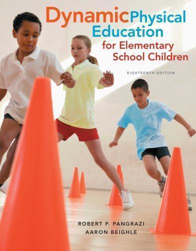 Dynamic Physical Education For Elementary School Children 18Th Edition (PDF Instant Download)