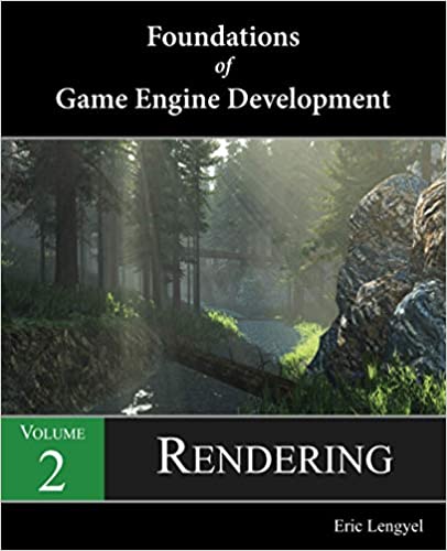 Foundations Of Game Engine Development Volume 2 Rendering (PDF Instant Download)
