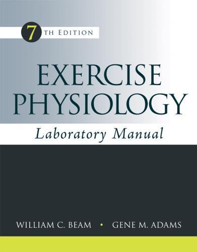 Exercise Physiology Laboratory Manual 7Th Edition (PDF Instant Download)