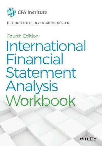 International Financial Statement Analysis Workbook 4Th Edition (PDF Instant Download)