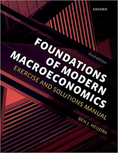 Foundations of Modern Macroeconomics: Exercise and Solutions Manual 3rd Edition (PDF Instant Download)