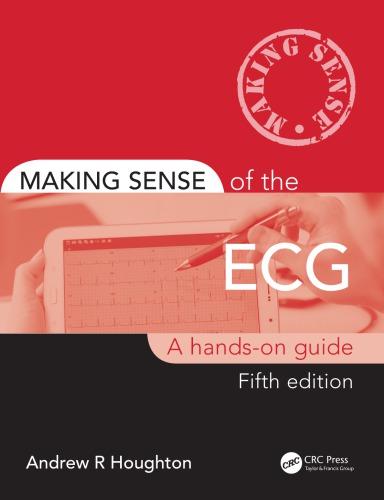 Making Sense Of The Ecg A Hands On Guide 5Th Edition (PDF Instant Download)