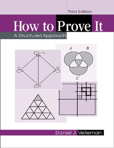 How To Prove It A Structured Approach 3Rd Edition (PDF Instant Download)