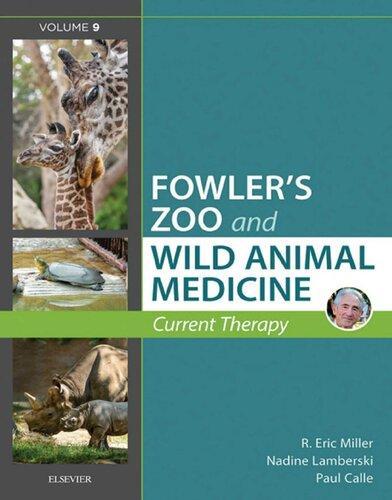 Fowlers Zoo And Wild Animal Medicine Current Therapy Volume 9 (PDF Instant Download)