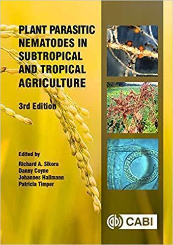 Plant Parasitic Nematodes In Subtropical And Tropical Agriculture 3Rd Edition 3Rd Edition (PDF Instant Download)