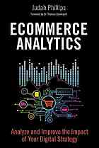 Ecommerce Analytics Analyze And Improve The Impact Of Your Digital Strategy (PDF Instant Download)