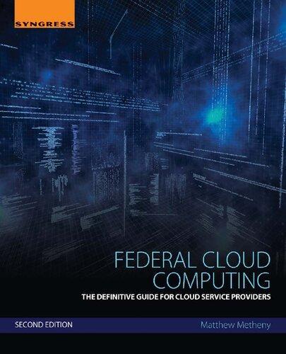 Federal Cloud Computing The Definitive Guide For Cloud Service Providers 2Nd Edition (PDF Instant Download)