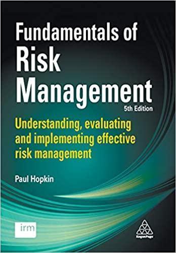 Fundamentals Of Risk Management Understanding Evaluating And Implementing Effective Risk Management 5Th Edition (PDF Instant Download)