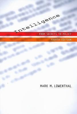 Intelligence From Secrets To Policy 4Th Edition (PDF Instant Download)