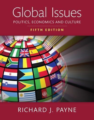 Global Issues Politics Economics And Culture 5Th Edition (PDF Instant Download)