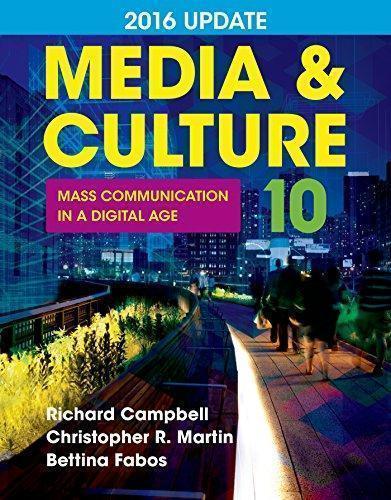 Media Culture 2016 Update Mass Communication In A Digital Age 10Th Edition (PDF Instant Download)