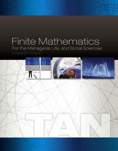 Finite Mathematics For The Managerial Life And Social Sciences 11Th Edition (PDF Instant Download)