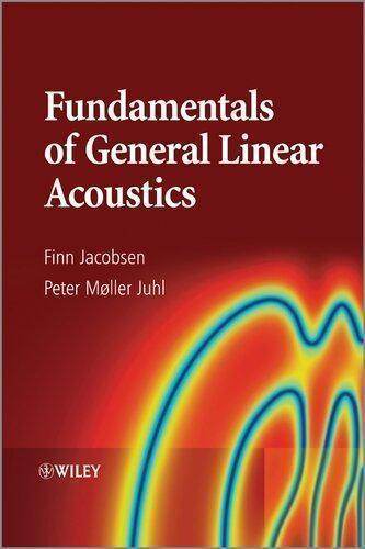 Fundamentals Of General Linear Acoustics (PDF Instant Download)