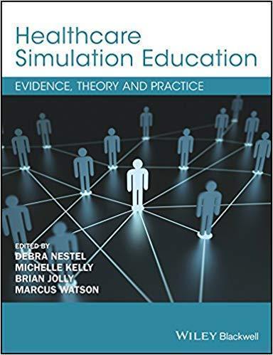 Healthcare Simulation Education Evidence Theory And Practice (PDF Instant Download)