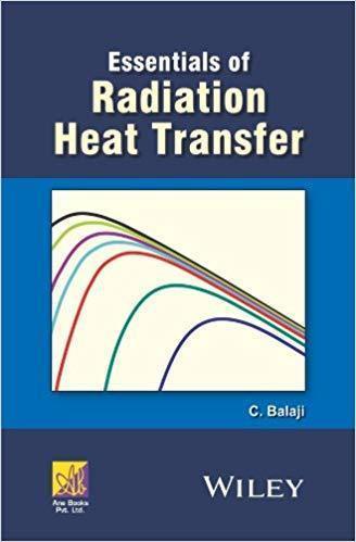 Essentials Of Radiation Heat Transfer (PDF Instant Download)