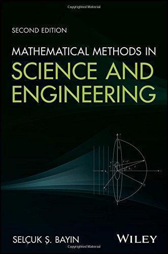Mathematical Methods In Science And Engineering 2Nd Edition (PDF Instant Download)