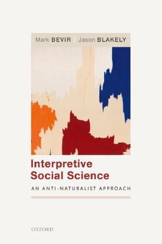 Interpretive Social Science An Anti Naturalist Approach (PDF Instant Download)