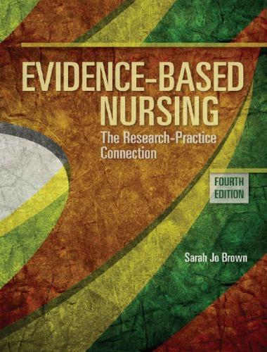 Evidence Based Nursing The Research Practice Connection 4Th Edition (PDF Instant Download)